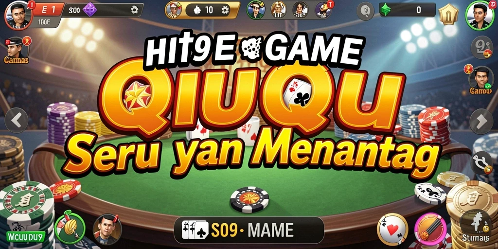 Tampilan gameplay QiuQiu yang seru dan kompetitif di HIT9.